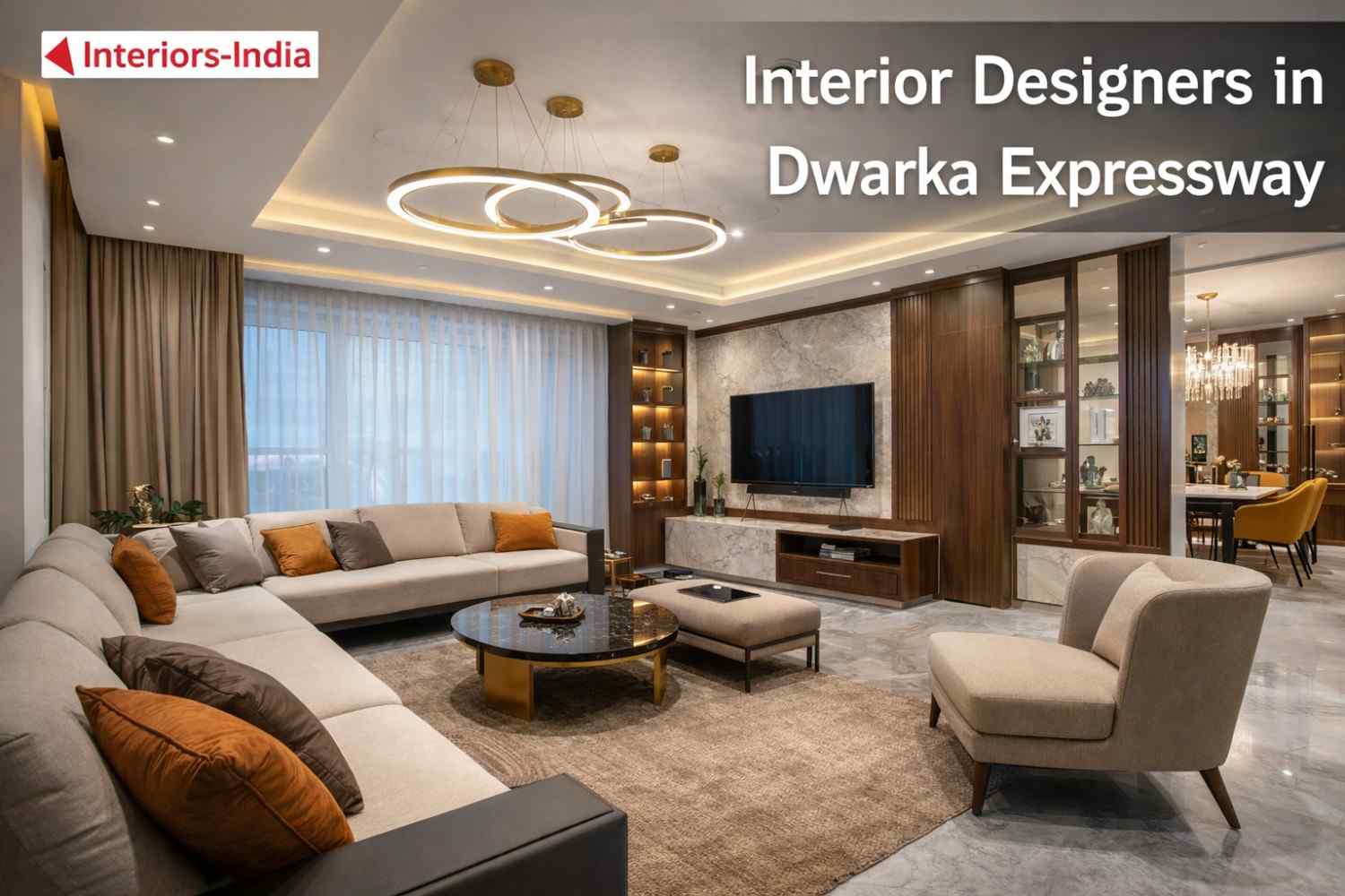 Premium Interior Design with Interior Designers in Dwarka Expressway
